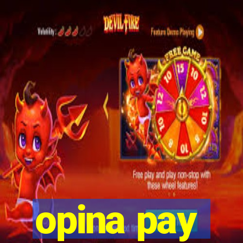 opina pay